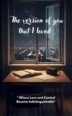 Cover The Version Of You That I Loved (eBook, ePUB)