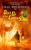 Dust Up at the Crater School (eBook, ePUB)