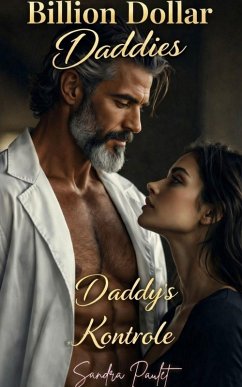 Cover Daddy's Kontrole (Billion Dollar Daddies [DE], #8) (eBook, ePUB)