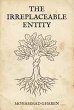 The Irreplaceable Entity (eBook, ePUB) - Bild 1