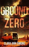 Ground Zero: Een post-apocalyptische saffische romance (eBook, ePUB)