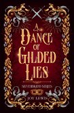 A Dance of Gilded Lies (Silverblood Series, #2) (eBook, ePUB)