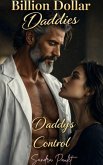 Daddy's Control (Billion Dollar Daddies, #8) (eBook, ePUB)