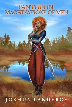 Cover Pantheon: Machinations of Men (Tales from the Avah Saga, #6) (eBook, ePUB)