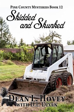 Cover Skidded and Skunked (Pine County, #12) (eBook, ePUB)