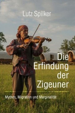 Die Erfindung der Zigeuner