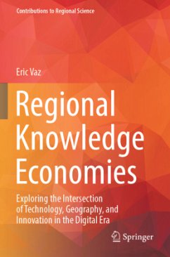 Regional Knowledge Economies - Vaz, Eric