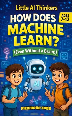 Cover How Does a Machine Learn? (Little AI Thinkers, #1) (eBook, ePUB)
