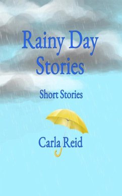 Rainy Day Stories (eBook, ePUB) - Reid, Carla