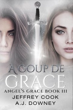 Cover A Coup de Grace (Angel's Grace, #3) (eBook, ePUB)