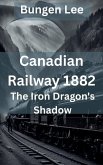 Canadian Railway 1882