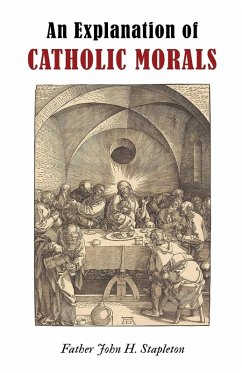 Cover An Explanation of Catholic Morals