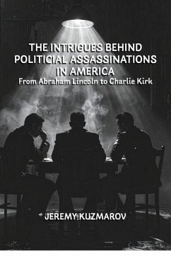 Cover The Intrigues Behind Political Assassinations in America