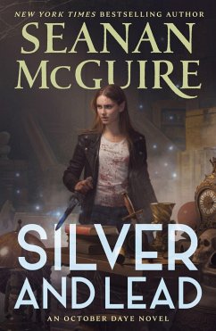 Silver and Lead - Mcguire, Seanan Silver and Lead - Mcguire, Seanan