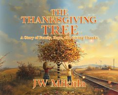 The Thanksgiving Tree - Mikula, Jw The Thanksgiving Tree - Mikula, Jw