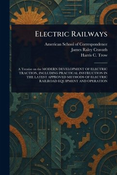 Electric Railways - Correspondence, American School Of; Cravath, James Raley; Trow, Harris C