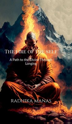The Fire of the Self - Radhika Manas