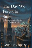 The Day We Forgot to Smile