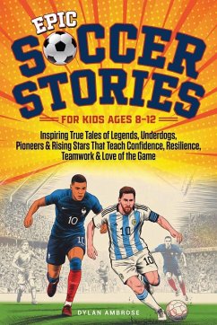 Epic Soccer Stories - Ambrose, Dylan