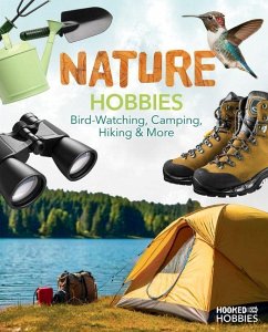 Cover Nature Hobbies: Bird-Watching, Camping, Hiking & More