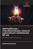 Identyfikacja i charakterystyka nowych naturalnych inhibitorów NF-¿b
