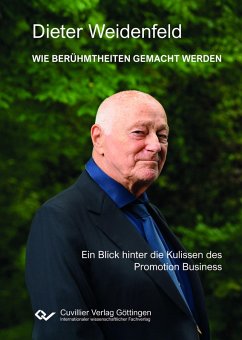Cover Wie Berühmtheiten gemacht werden Ein Blick hinter die Kulissen des Promotion Business