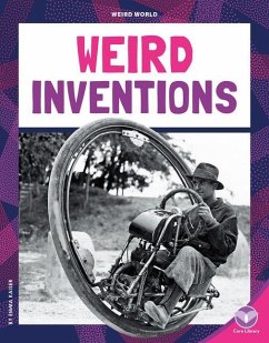 Weird Inventions - Kaiser, Emma