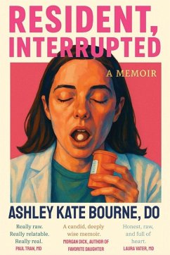 Resident, Interrupted - Bourne, Ashley Kate