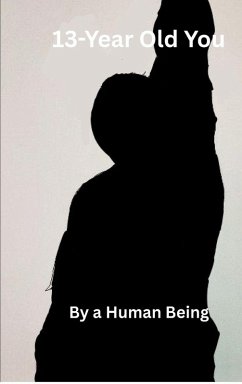 13-Year Old You - Human Being