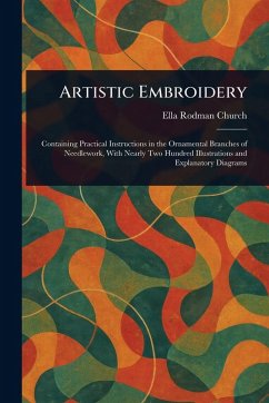 Artistic Embroidery - Church, Ella Rodman Artistic Embroidery - Church, Ella Rodman