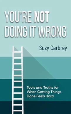 You're Not Doing It Wrong - Carbrey, Suzy