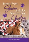 Stories From Sharon and Her Service Dog Charley