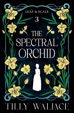 The Spectral Orchid - Wallace, Tilly