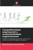Competitividade empresarial e sustentabilidade organizacional