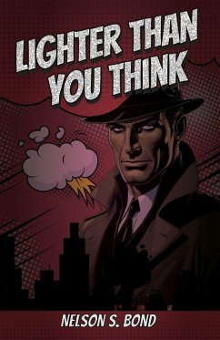 Lighter Than You Think - Bond, Nelson S.