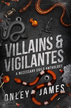 Villains & Vigilantes - James, Onley Villains & Vigilantes - James, Onley