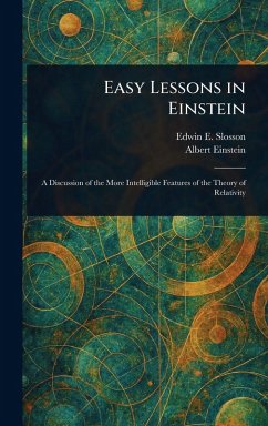 Easy Lessons in Einstein - Slosson, Edwin E (Edwin Emery); Einstein, Albert