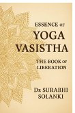 Essence of Yoga Vasistha Essence of Yoga Vasistha