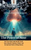 The Power of Nose