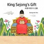 King Sejong's Gift 세종대왕의 선물