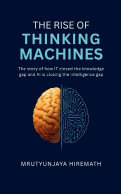 The Rise of Thinking Machines - Mrutyunjaya Hiremath