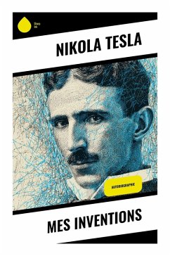 Mes Inventions - Tesla, Nikola