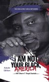 I Am Not Your Black, America