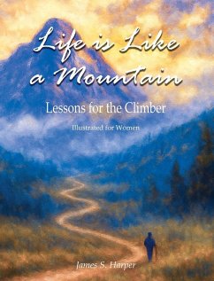 Cover Life is Like a Mountain (Illustrated for Women)
