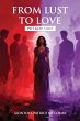 From Lust to Love - Bild 1