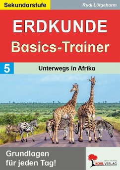 Cover Erdkunde-Basics-Trainer / Band 5: Unterwegs in Afrika