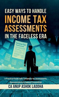 Cover Easy Ways to Handle Income Tax Assessments in the Faceless Era