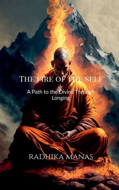 The Fire of the Self - Radhika Manas