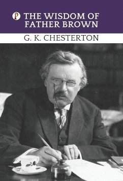 The Wisdom of Father Brown - G K Chesterton