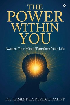 The Power Within You - Kamendra Devidas Dahat